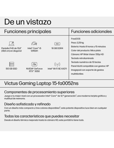 HP Victus Gaming Victus 15-fa0052ns Intel® Core™ i5 i5-12450H Portátil 39,6 cm (15.6") Full HD 16 GB DDR4-SDRAM 512 GB SSD