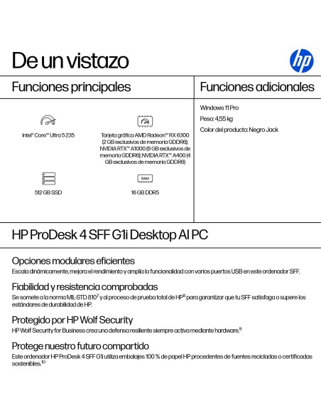 HP ProDesk 4 SFF G1i AI PC Intel Core Ultra 5 235 16 GB DDR5-SDRAM 512 GB SSD Windows 11 Pro Negro