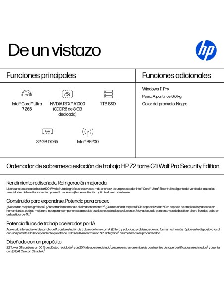 HP None Intel Core Ultra 7 265 32 GB DDR5-SDRAM 1 TB SSD NVIDIA RTX A1000 Windows 11 Pro Torre Puesto de trabajo AI